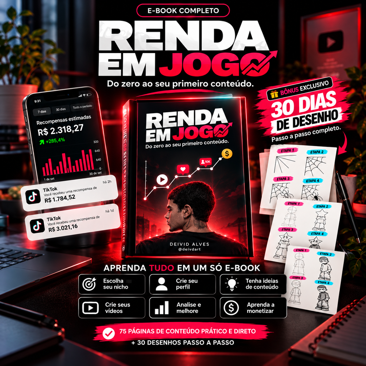 Renda em Jogo: e-book de Deivid Alves com bônus 30 Dias de Desenho. Métricas na arte representam resultados pessoais do autor, não resultados garantidos.